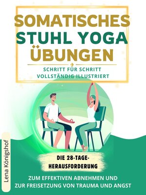 cover image of Somatisches Stuhl Yoga Übungen